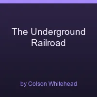 The Underground Railroad