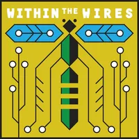 Within the Wires